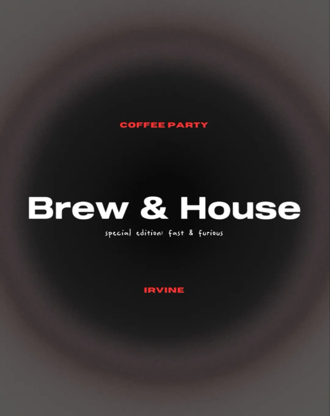 Brew & House: Coffee Party | Special Edition: F & F
